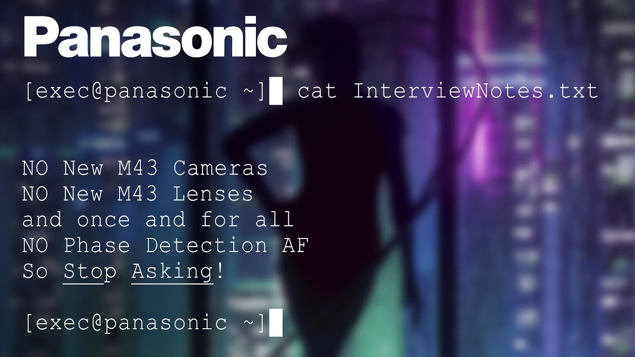 NO New Panasonic M43 This Year Or Phase Detection Autofocus!