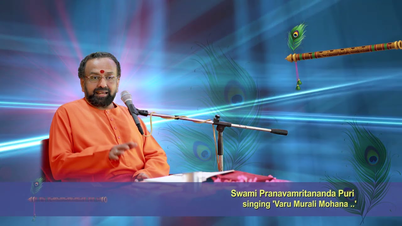 Swami Pranavamritananda Puri singing 'Varu Muralimohana'