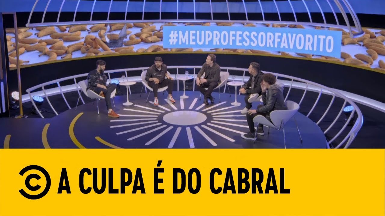 #ACulpaÉDoCabral - #MEUPROFESSORFAVORITO