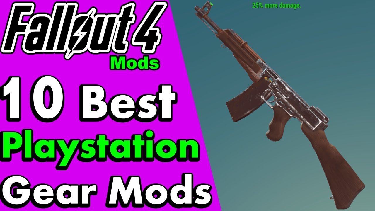 Top 10 Best Ps4 Weapon and Armor Mods for Fallout 4 (Best Playstation 4 Mods As of 2019) #PumaCounts