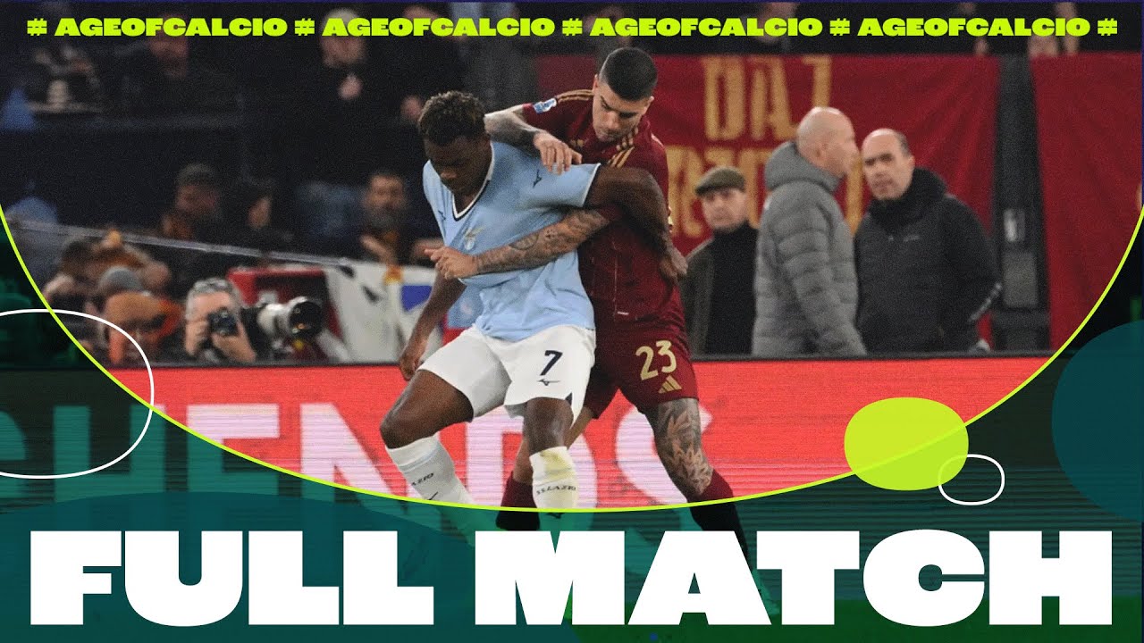 Serie A 2024/25: Lazio vs Roma - FULL MATCH | Age of Calcio