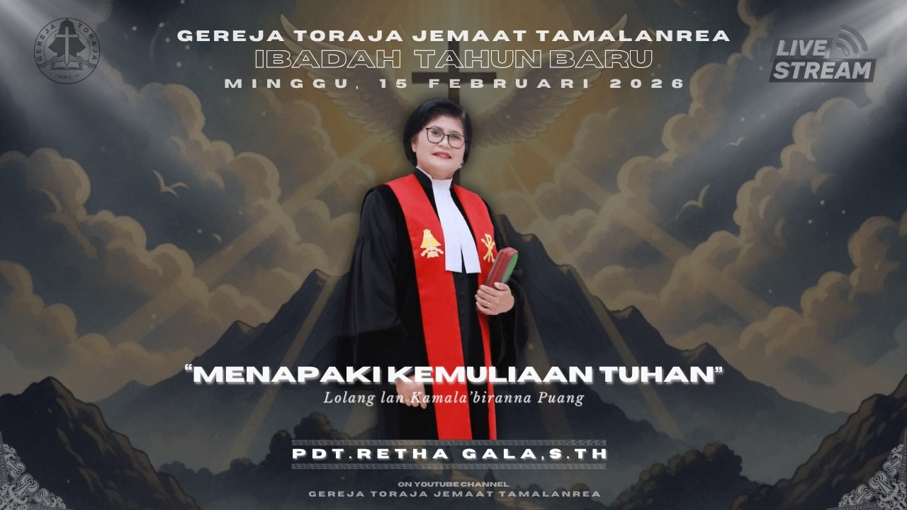 Ibadah Hari Minggu, 15 Februari 2026 | Gereja Toraja Jemaat Tamalanrea