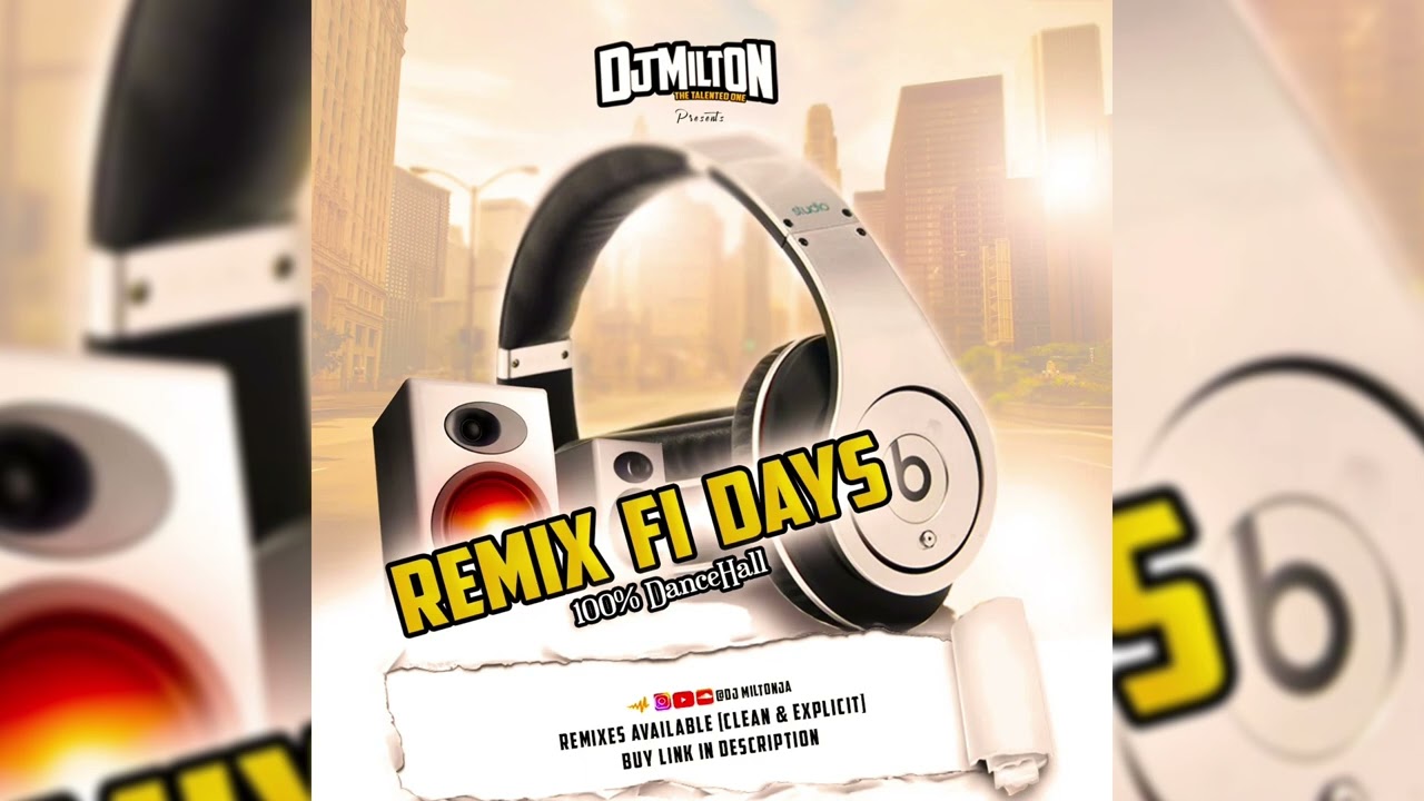 DJ MILTON DANCEHALL  MIX 2024 (REMIX FI DAYS) - FT SQUASH, SKENG, MASICKA