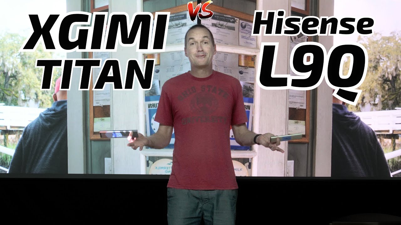 XGIMI Titan против Hisense L9Q — сравнение бок о бок
