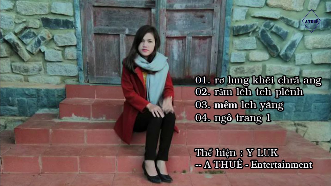 NHẠC BAHNAR TUYỂN CHỌN HAY NHẤT [ Dân Ca BAHNAR ]