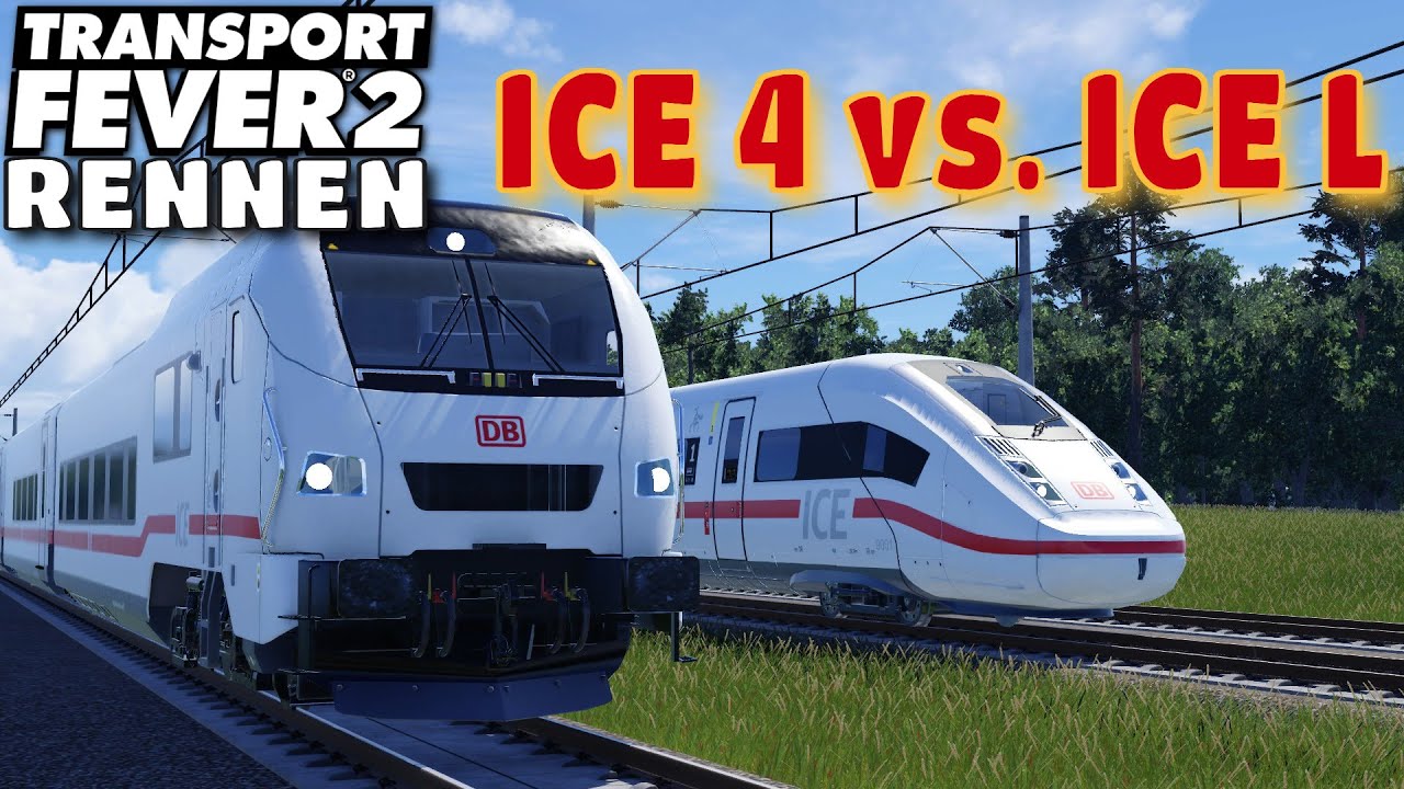Transport Fever 2 Rennen 🚆 ICE 4 vs. ICE L 🚆 High Speed Rennen