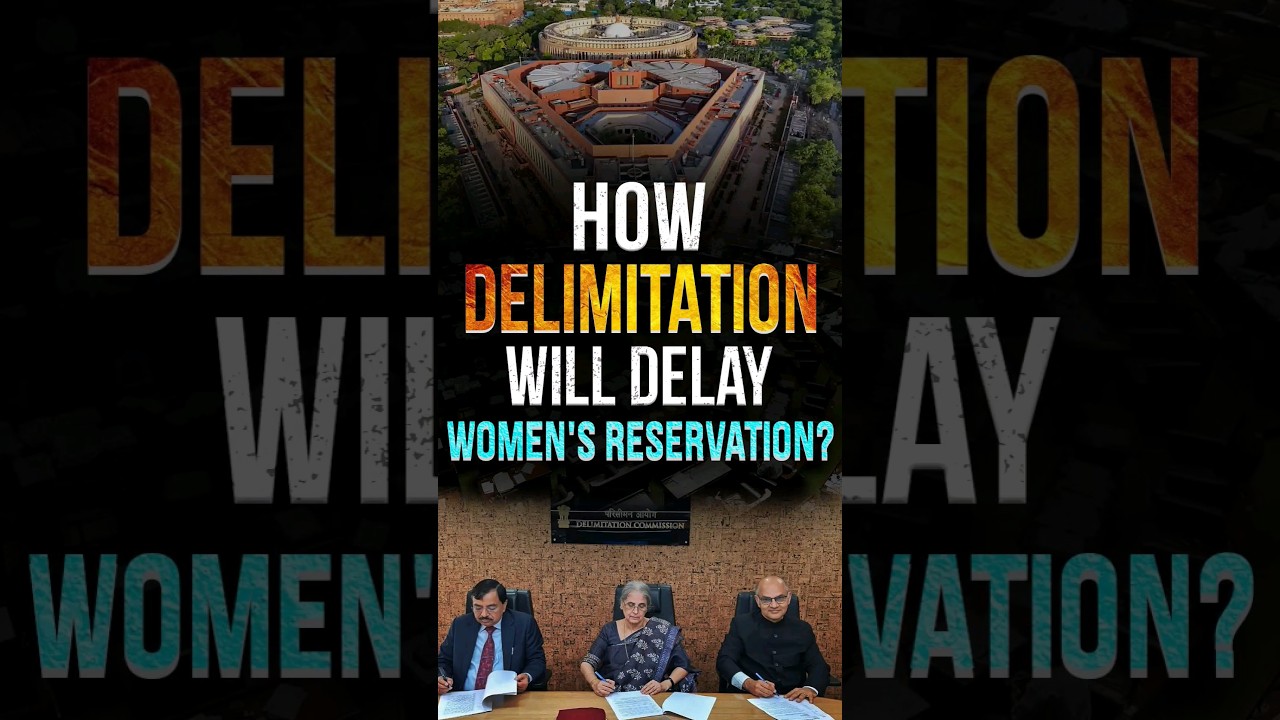How Delimitation Will Delay Women's Reservation