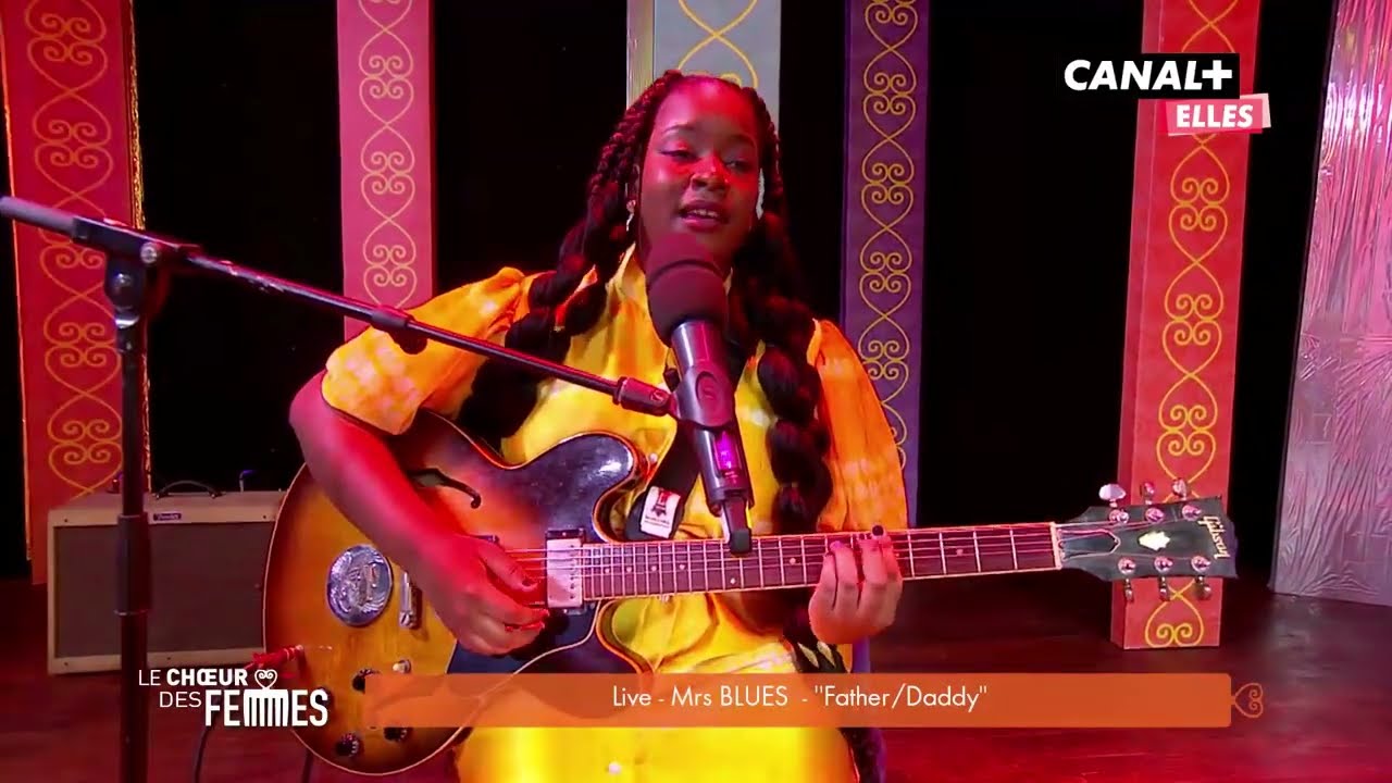 Mrs.Blues - Father (Dez Gad) / Daddy (Mrs.Blues) - Le choeur des femmes (2022)