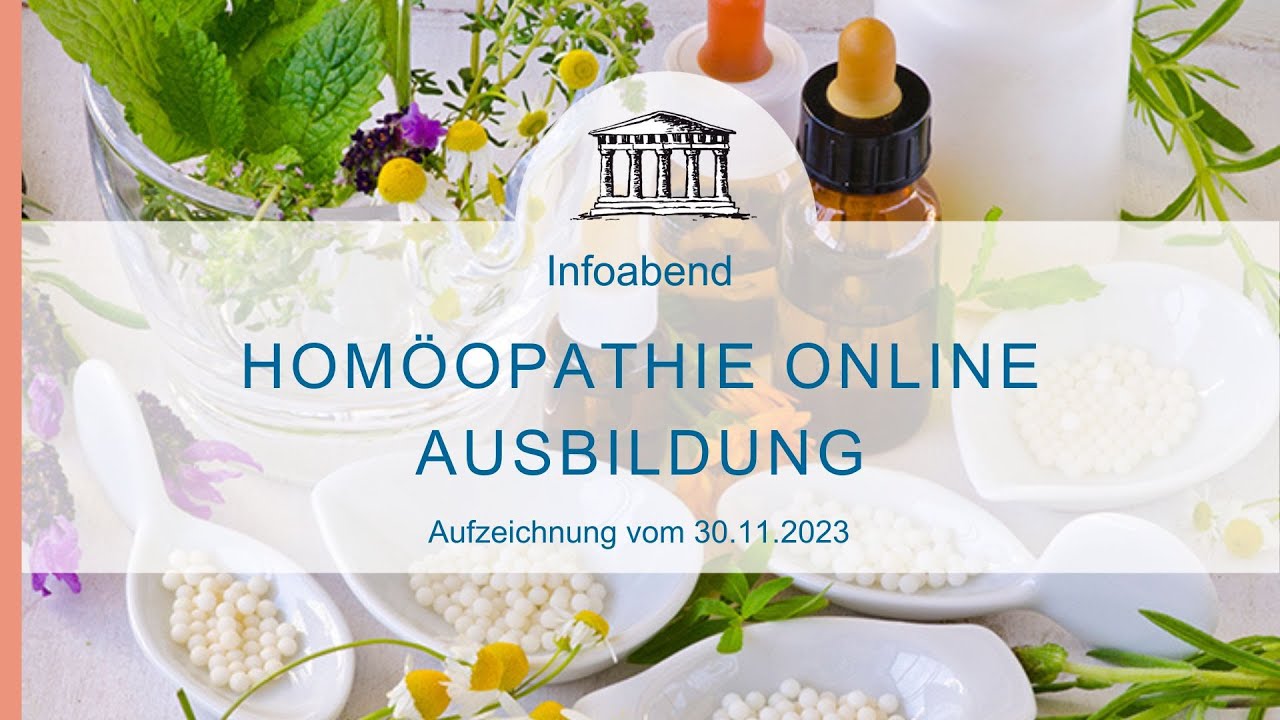 Homöopathie Online Ausbildung - Aufzeichnung vom Infoabend am 30.11.23
