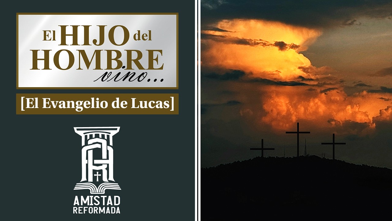 Lucas 14:25-35| Pt. 83 | El Hijo del Hombre vino | Ps. Roberto Perales