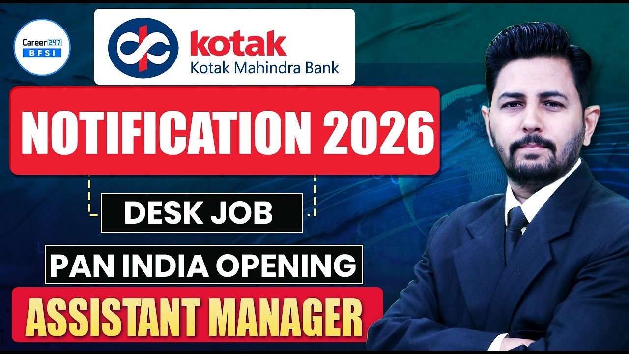 Kotak Mahindra Bank Recruitment 2026 | Assistant Manager Desk Job | Pan India Opening