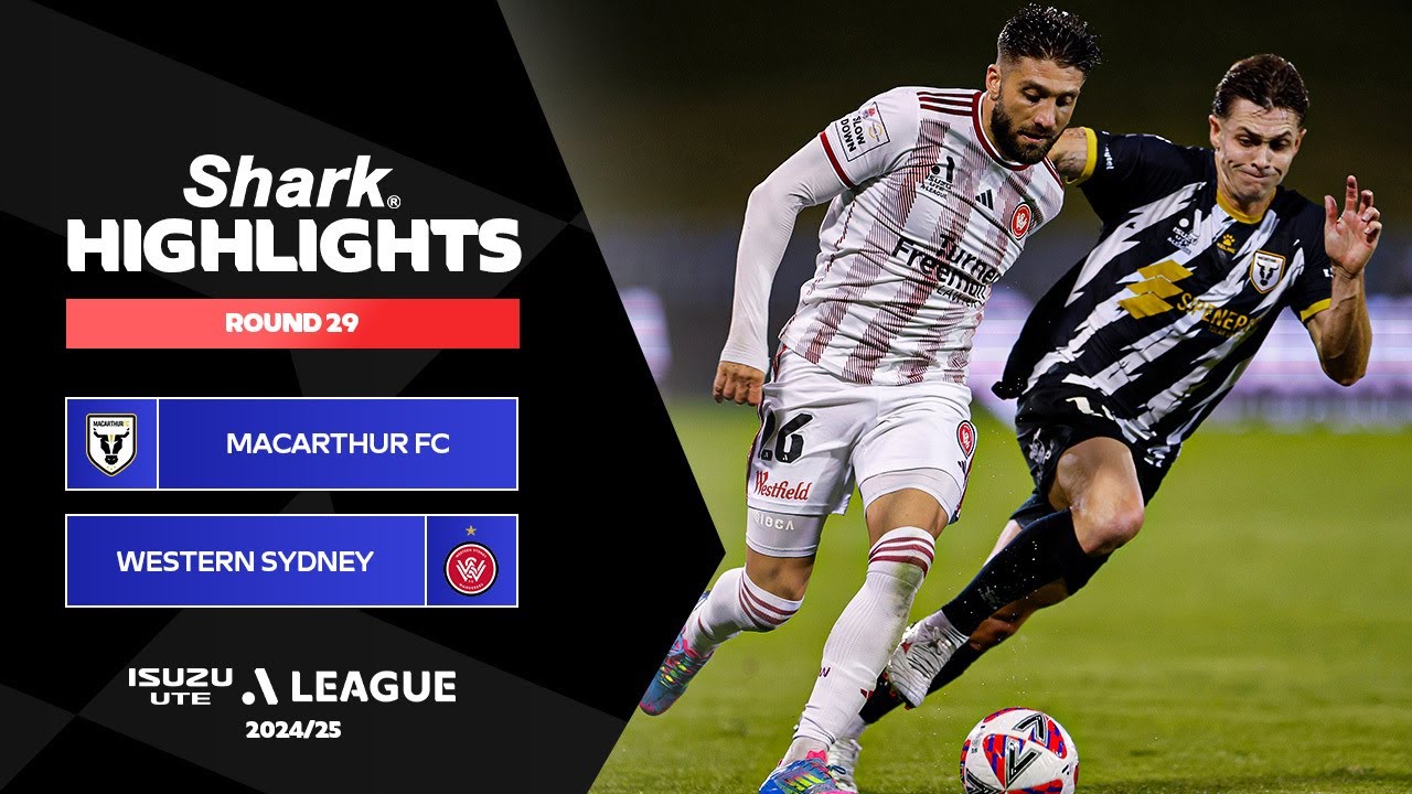 Macarthur Bulls v Western Sydney - Shark Highlights | Isuzu UTE A-League 2024-25 | Round 29
