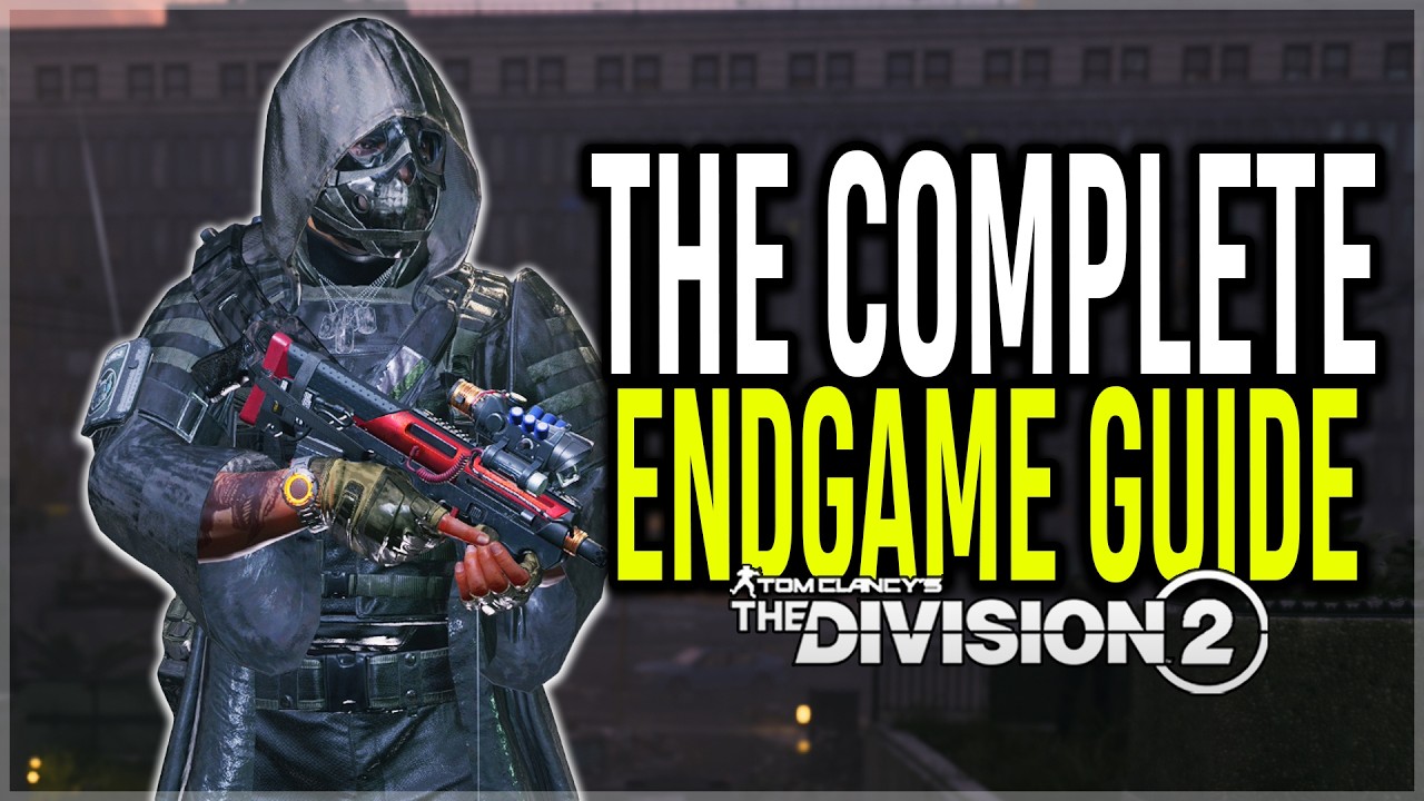The Division 2 Complete Endgame Guide! New Level 40 & Returning Players Tips & Tricks (2026)