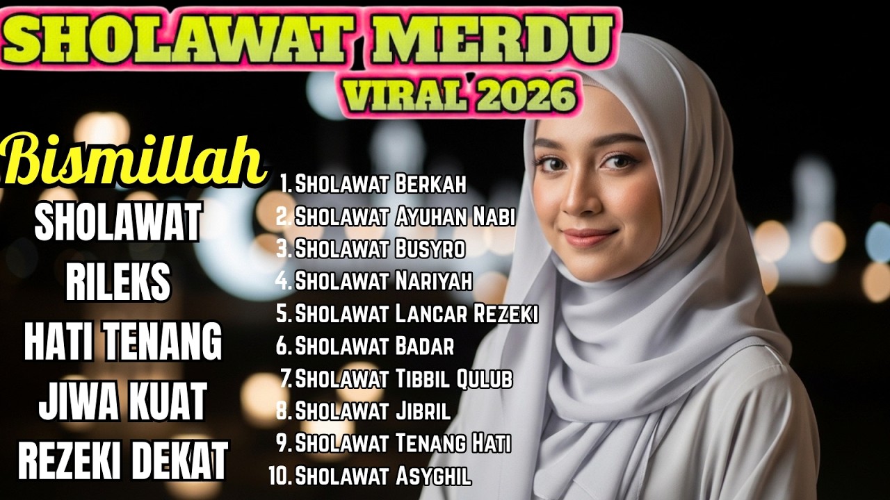 SHOLAWAT VIRAL PALING ADEm 2026 | Penarik Rezeki & Rahmat