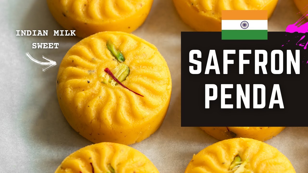 Kesar Penda, the gold standard of Indian sweets? Saffron Milk Peda/Penda recipe