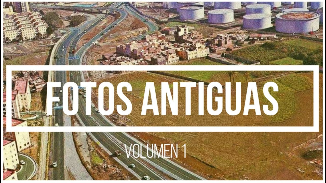 FOTOS ANTIGUAS DE TENERIFE VOL. 1