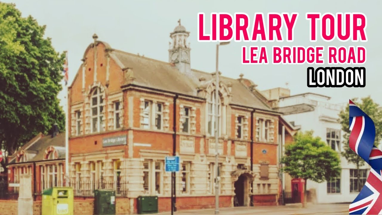Lea Bridge Library Walthamstow Tour| Lea Bridge Road Walthamstow London | Exploring wisdom