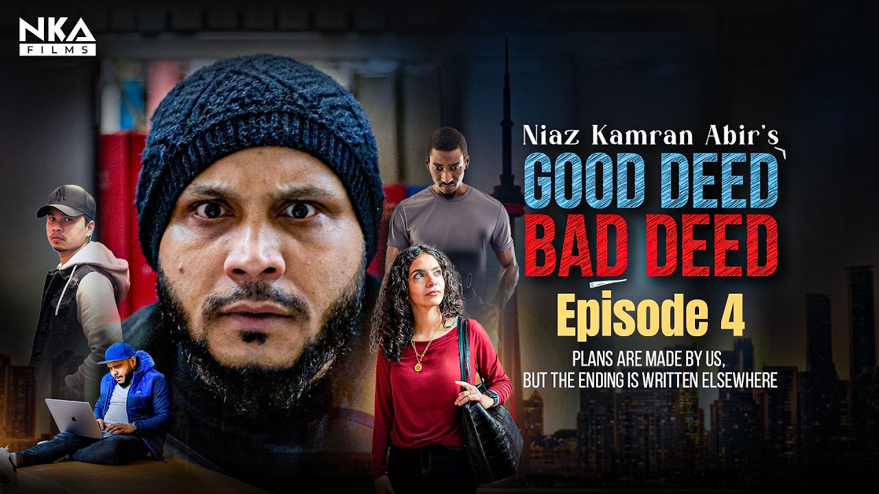 Episode 04 Good Deed Bad Deed - GDBD - Starring Mishu Sabbir