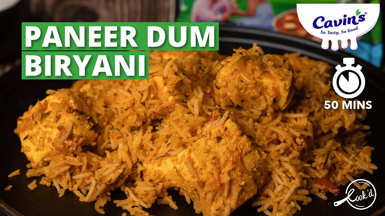 Paneer Dum Biryani Recipe | Restaurant Style Paneer Dum Biryani | Biryani Recipe | Cookd