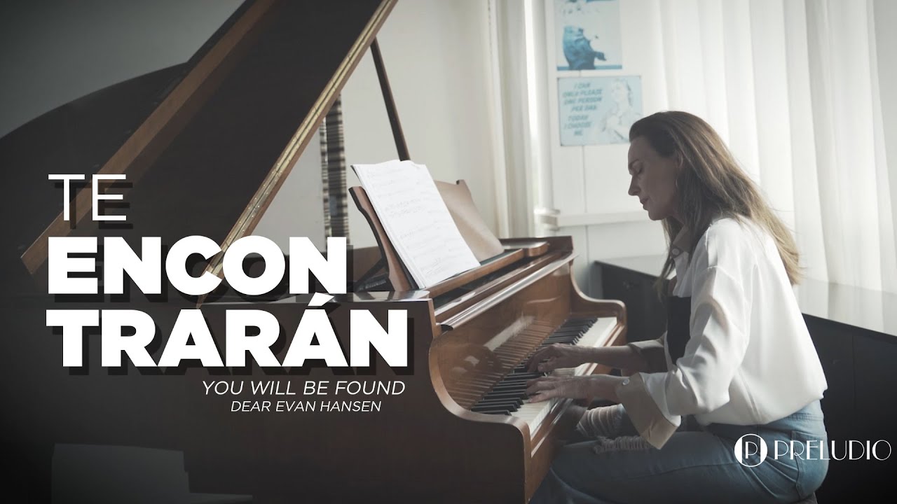 Te Encontrarán (You Will Be Found) - Preludio Asociación Cultural