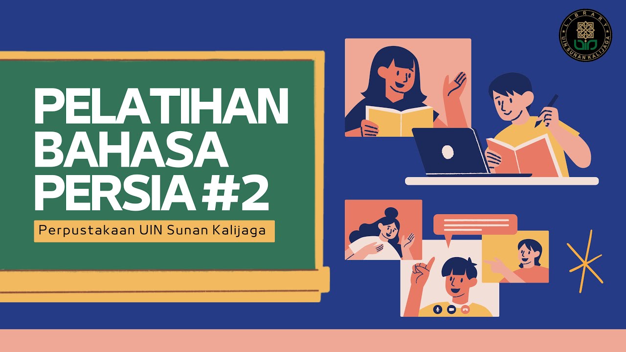 Pelatihan Bahasa Persia #2 Perpustakaan UIN Sunan Kalijaga