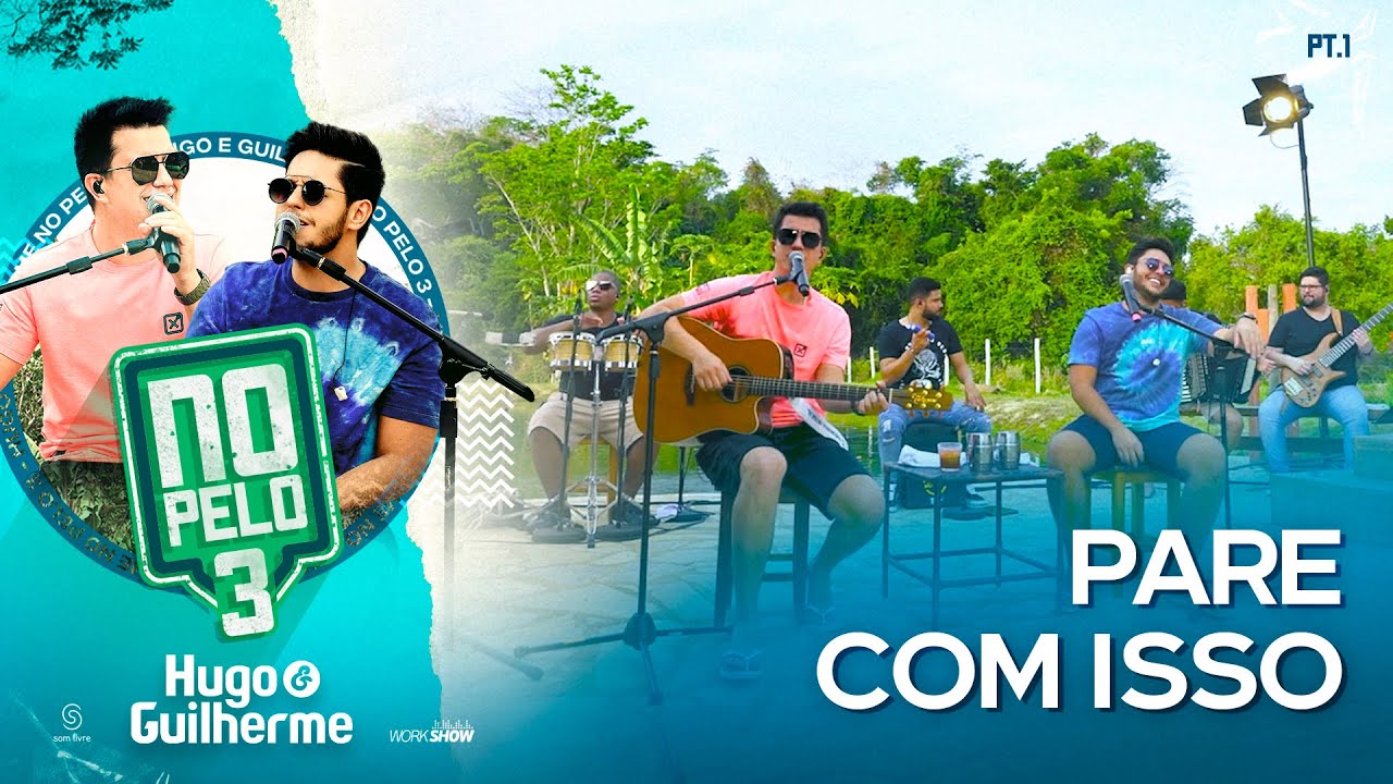 Hugo e Guilherme - Pare Com Isso I DVD No Pelo 3