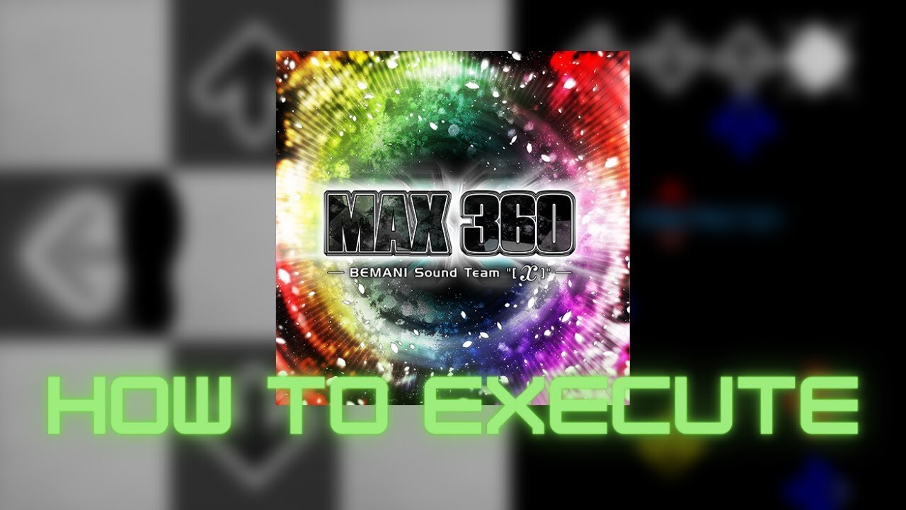 【DDR A】MAX 360 ESP Lvl. 18 - How to execute