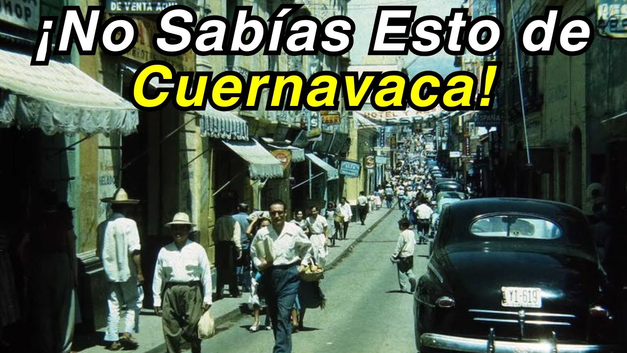 15 Curiosidades Históricas de la CIUDAD de CUERNAVACA de México