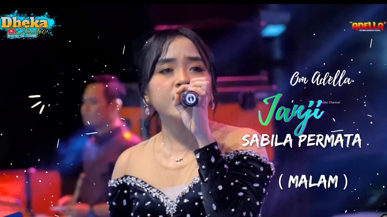 JANJI - Sabila Permata Om Adella - Live Bantar Gebang Bekasi (MALAM)