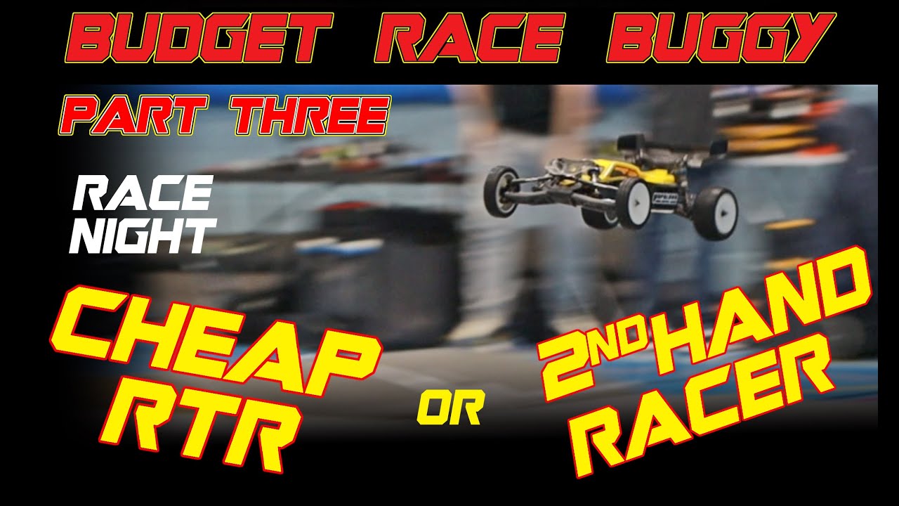 Second hand or RTR rc car for racing (part3)