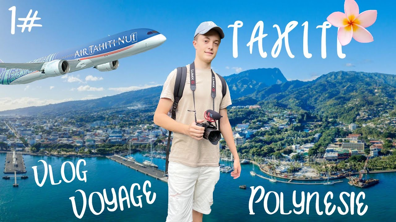Découvrir le plus bel archipel du monde en famille, la Polynésie Française | Vlog Voyage (Tahiti 1#)