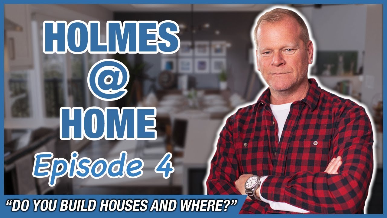 HOLMES @ HOME - Mike Holmes Answers Your Questions! | Episode 4
