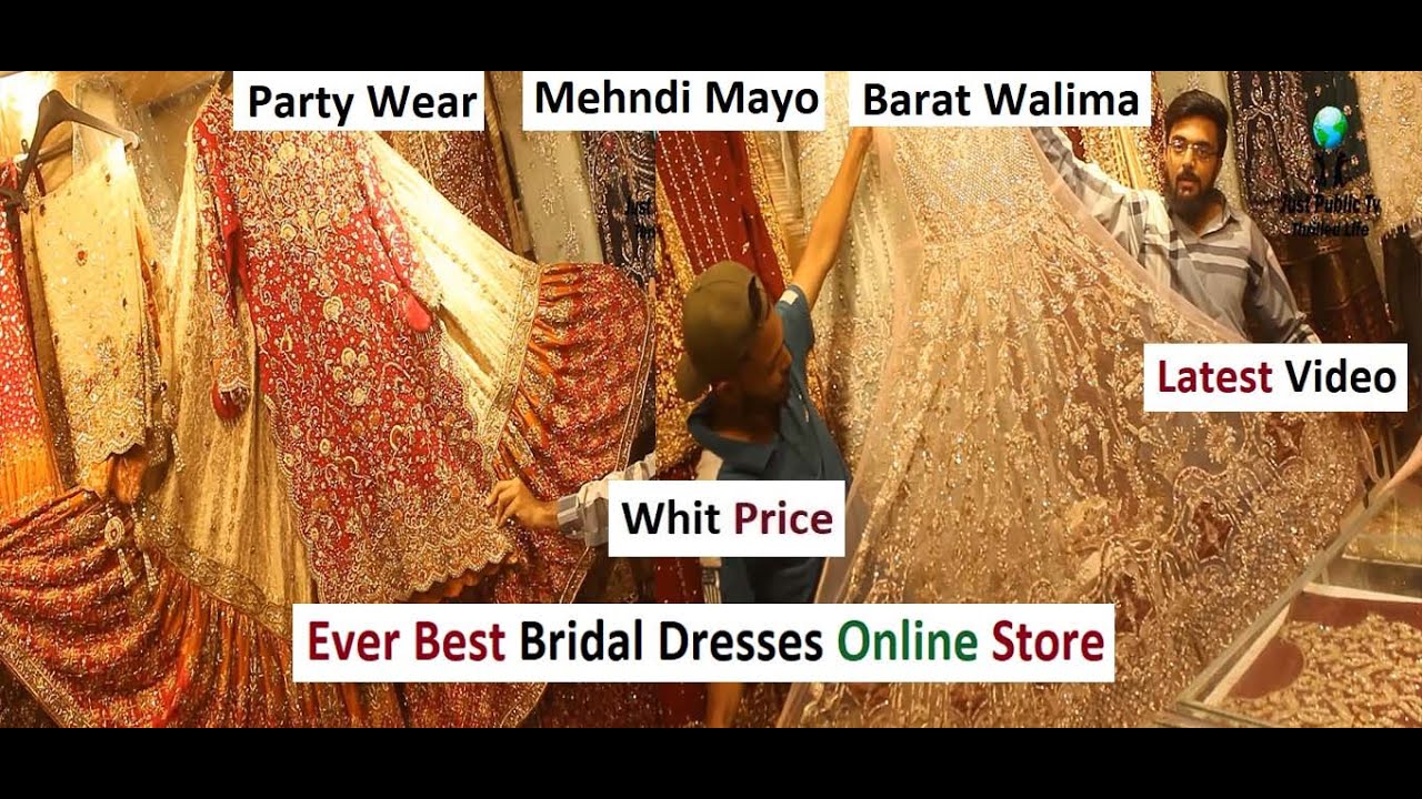 Ever Best Bridal Dresses Online Store - Party Wear, Mehndi Mayo, Barat, Walima & Bridal Shower