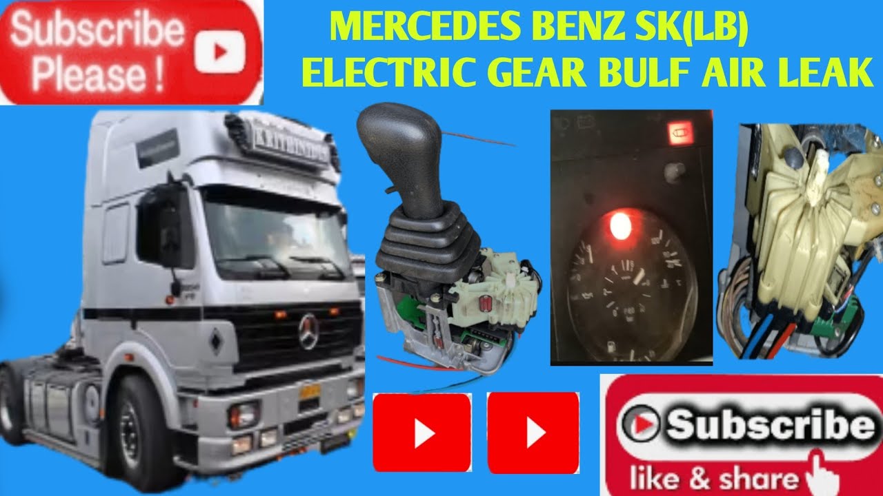 Mercedes Benz Truck SK (LB) Electric Gear  Not Working ||  Gear Shift Bulf Air Leaking Problem😴😴