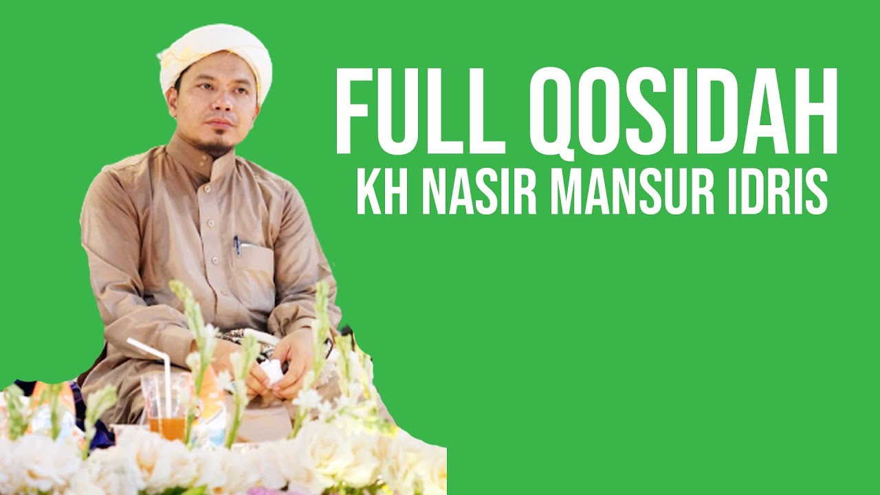 QOSIDAH MERDU MEADLY - KH NASIR MANSUR IDRIS