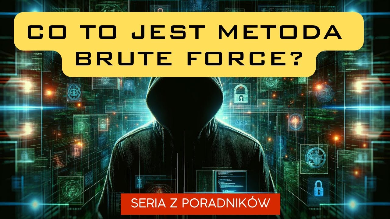 Co to jest metoda Brute Force?