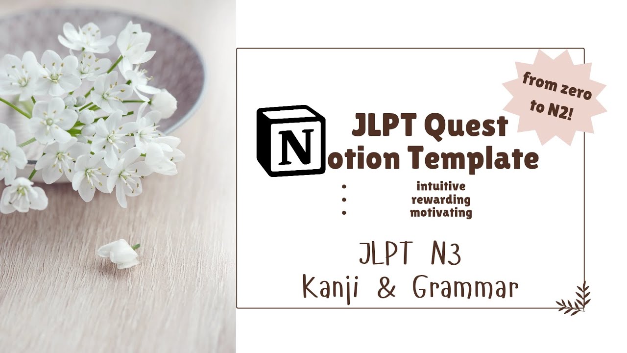 N3 Kanji and Grammar: Japanese Language Proficiency Test Quest (from zero to N2!) Notion Template