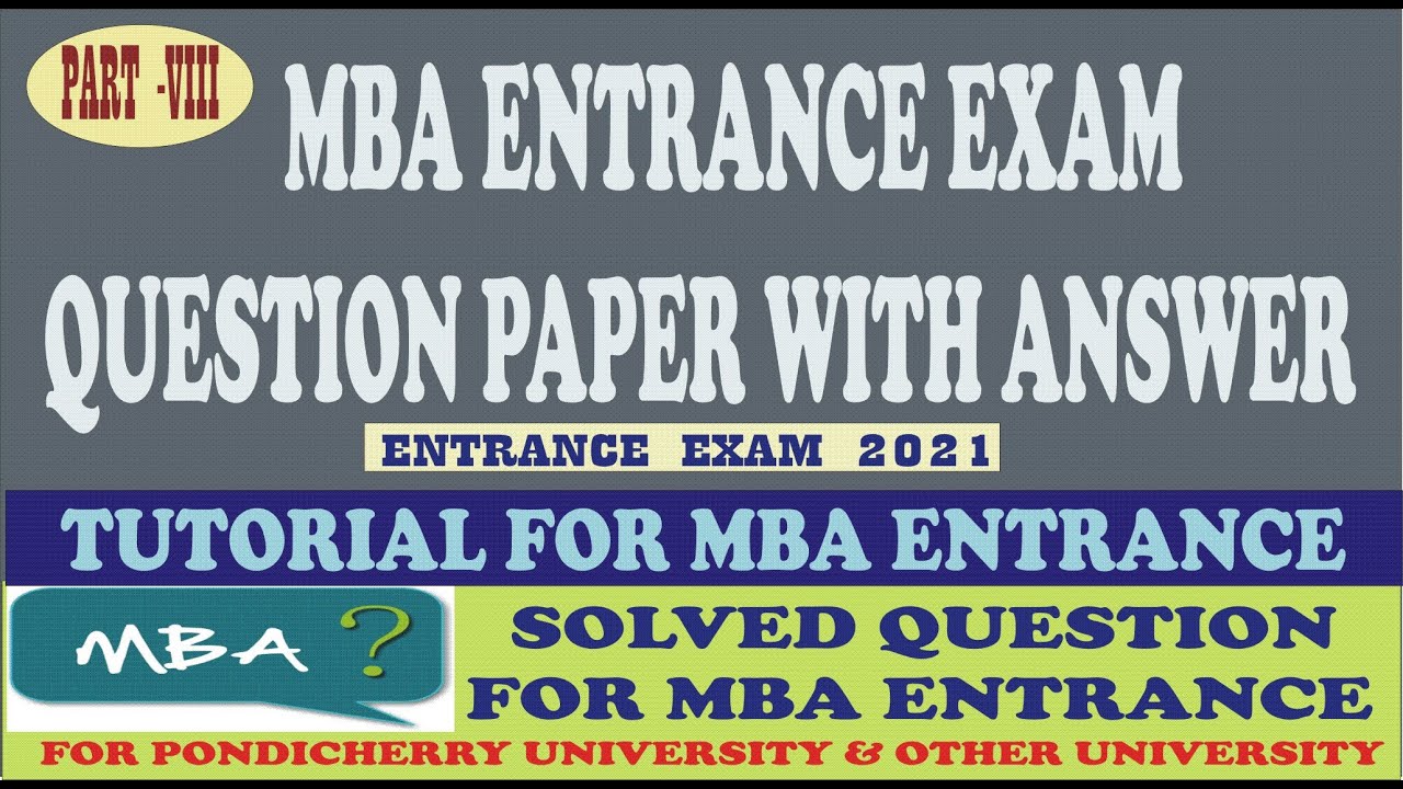 MBA ENTRANCE EXAM QUESTION PAPER WITH ANSWER/HOW TO PREPARE FOR ENTRANCE EXAM/ EASY WAY FOR ENTRANCE