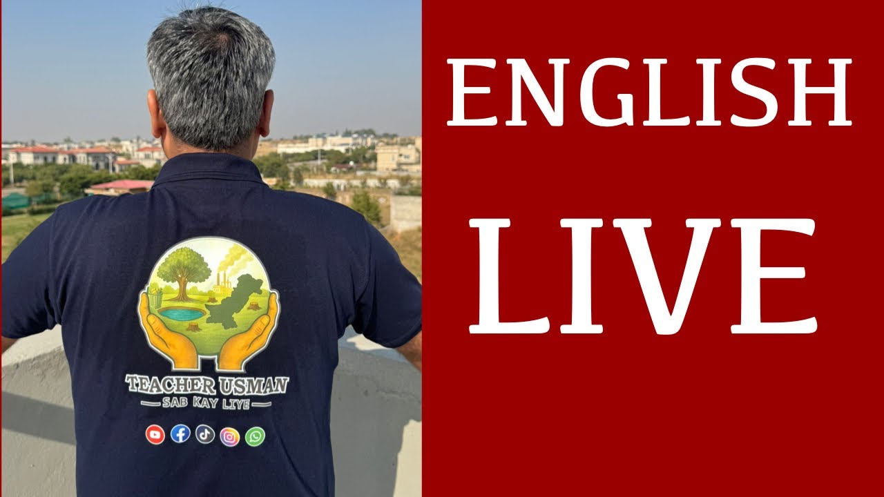 ENGLISH LIVE TODAY ENVIRONMENTAL SUSTAINABILITY #teacherusman
