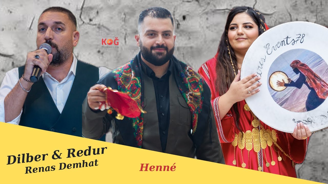 RENAS DEMHAT / DİLBER & REDUR  / KINA GECESI