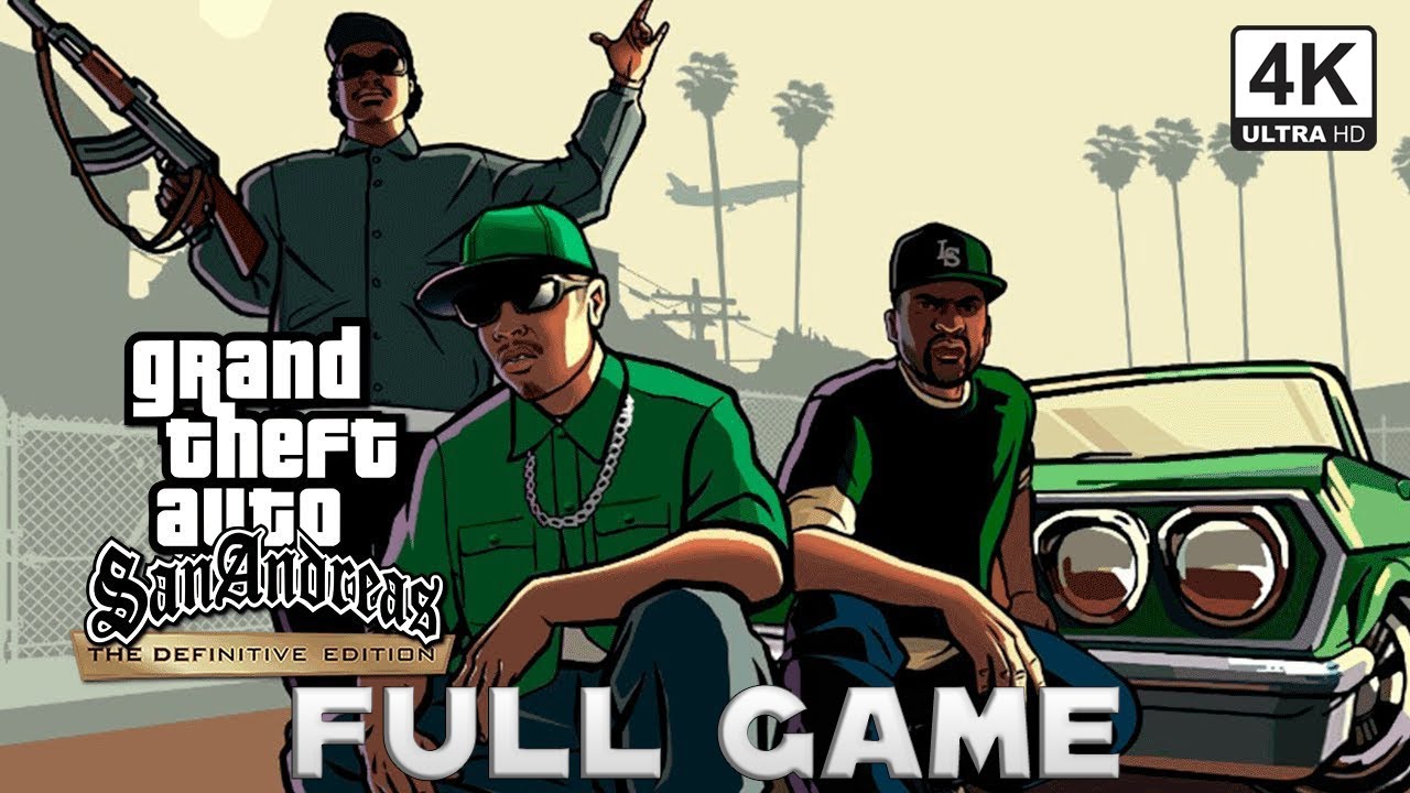 GTA SAN ANDREAS DEFINITIVE EDITION Walkthrough FULL GAME 4K 60FPS UHD   No Commentary