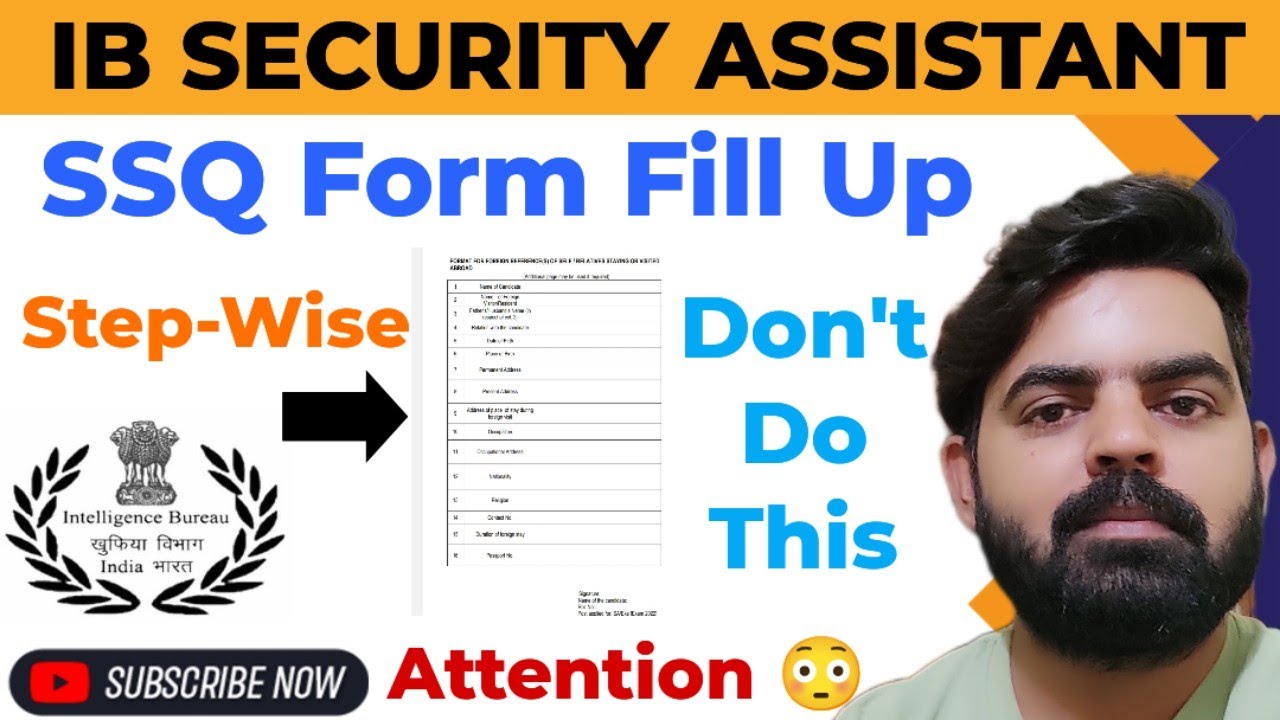 How to fill Ssq form for ib interview | ib sa interview 2023 | ib security assistant interview |
