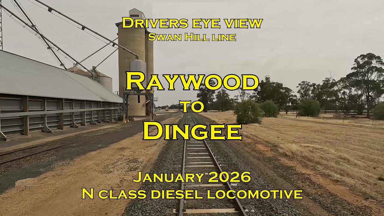 Drivers eye view, Raywood to Dingee, N class, Jan 2026