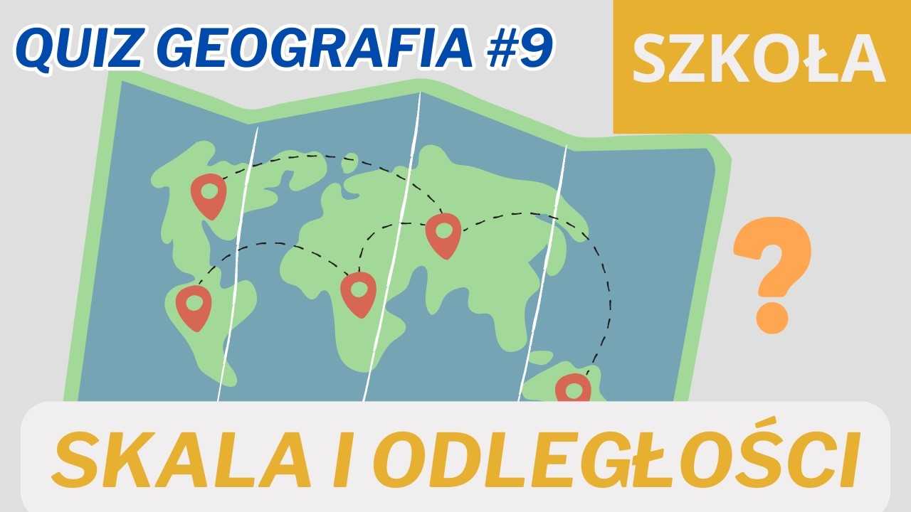 Quiz geograficzny szkolny: skala i odległości