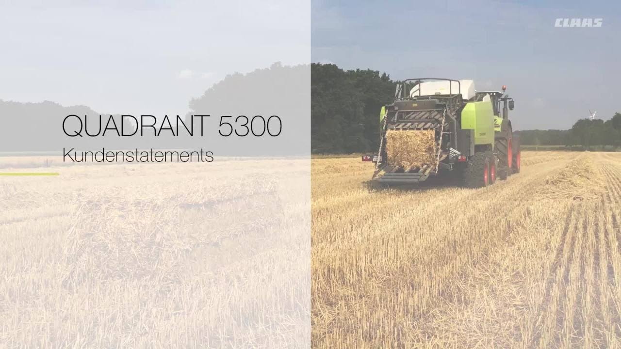 CLAAS QUADRANT 5300. Kundenstatements.