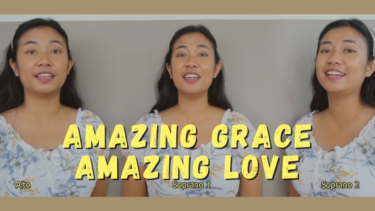 Amazing Grace, Amazing Love Cover SSA