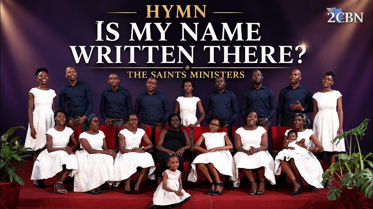 Is my name written there? I Song written by Mary Ann Kidder I The Saints Ministers