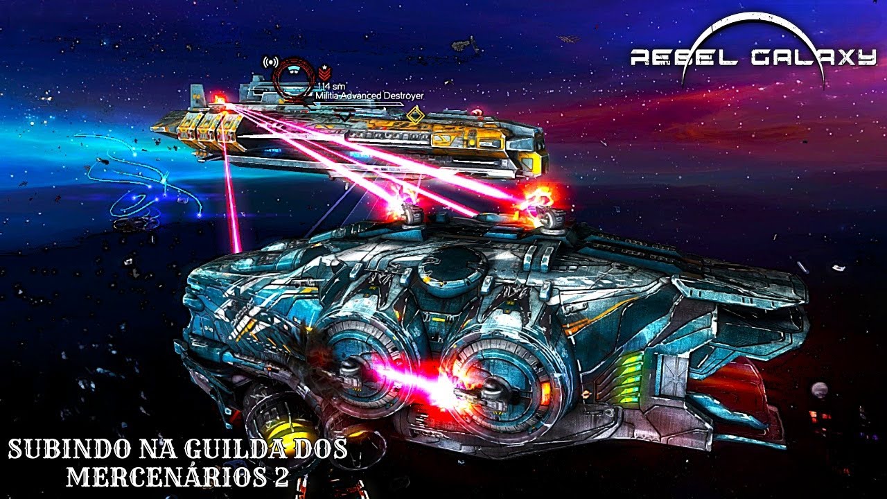 Rebel Galaxy - Гильдия наемников: Повышение рейтинга гильдии 2 (Португальско-бразильское руководс...
