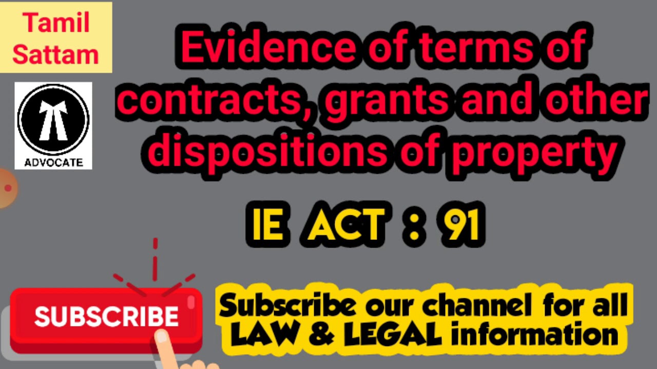 What is Section 91 of Indian Evidence Act?