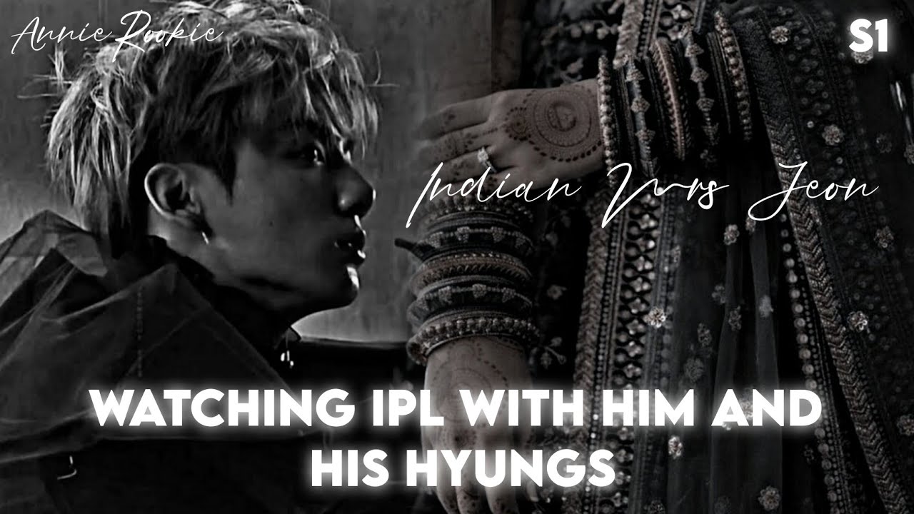 S1|𝙸𝚗𝚍𝚒𝚊𝚗 𝙼𝚛𝚜 𝙹𝚎𝚘𝚗| Watching IPL with him and his hyungs | [4/16]